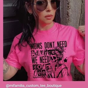 Mom don't need advice